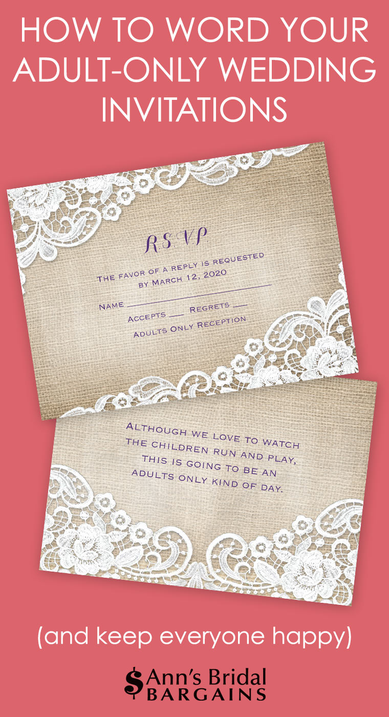 Reception Only Wedding Invitations How To Word Your Adult Only Wedding Invitations Anns Bridal Bargains